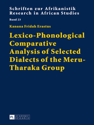 cover image of Lexico-Phonological Comparative Analysis of Selected Dialects of the Meru-Tharaka Group